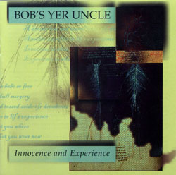 Bob's Yer Uncle, Innocence and Experience cover.